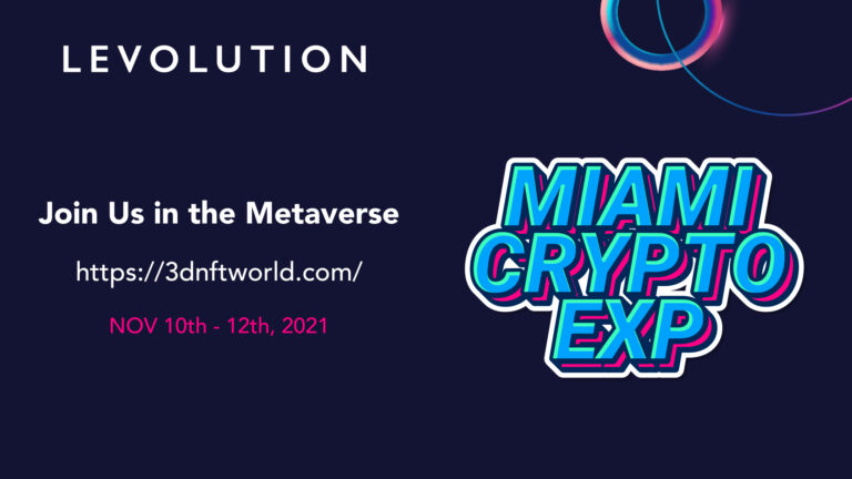 Levolution Makes a Metaverse Appearance at the Miami Crypto Exp.